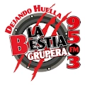 La Bestia Grupera - FM 95.3